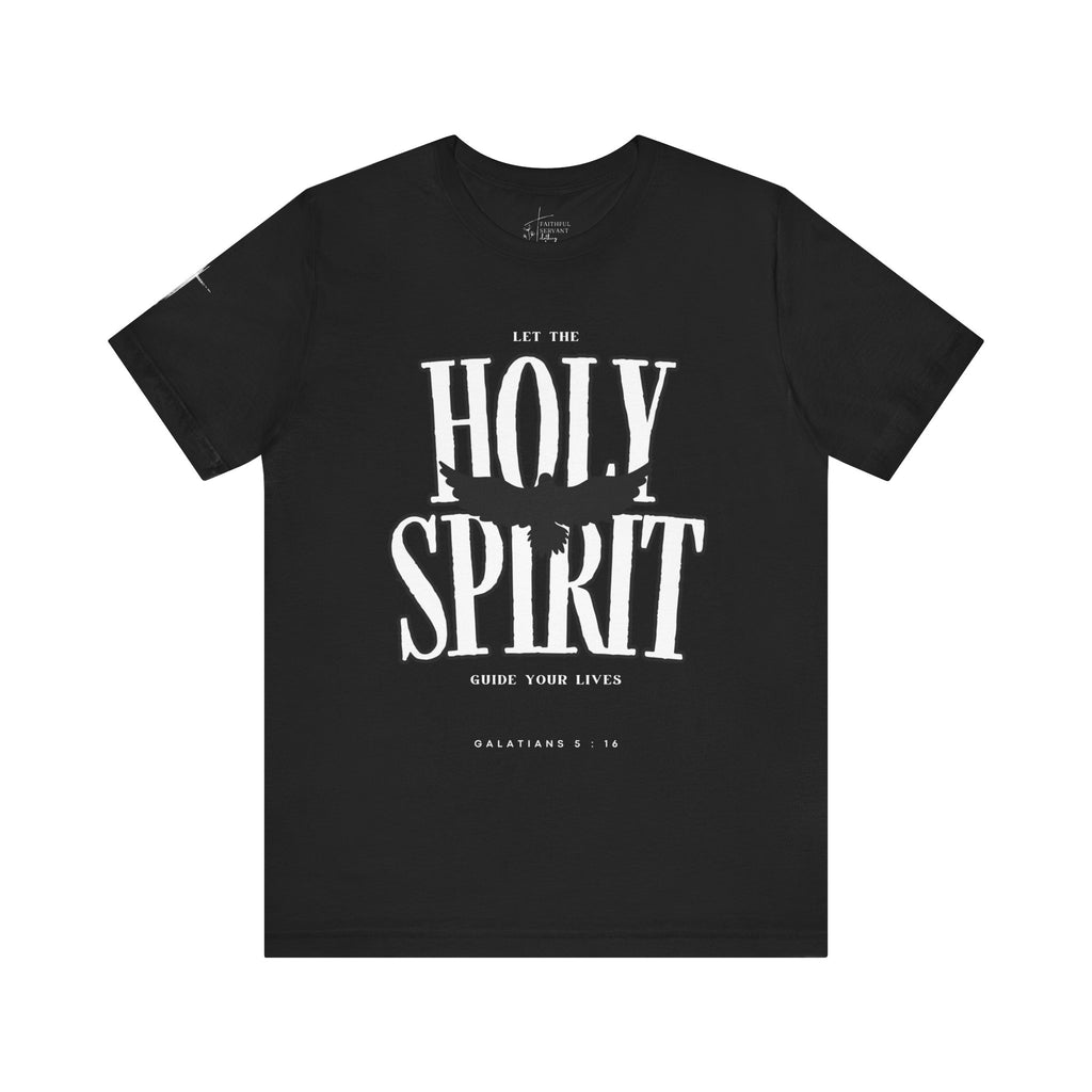 Let Him Guide You T-Shirt