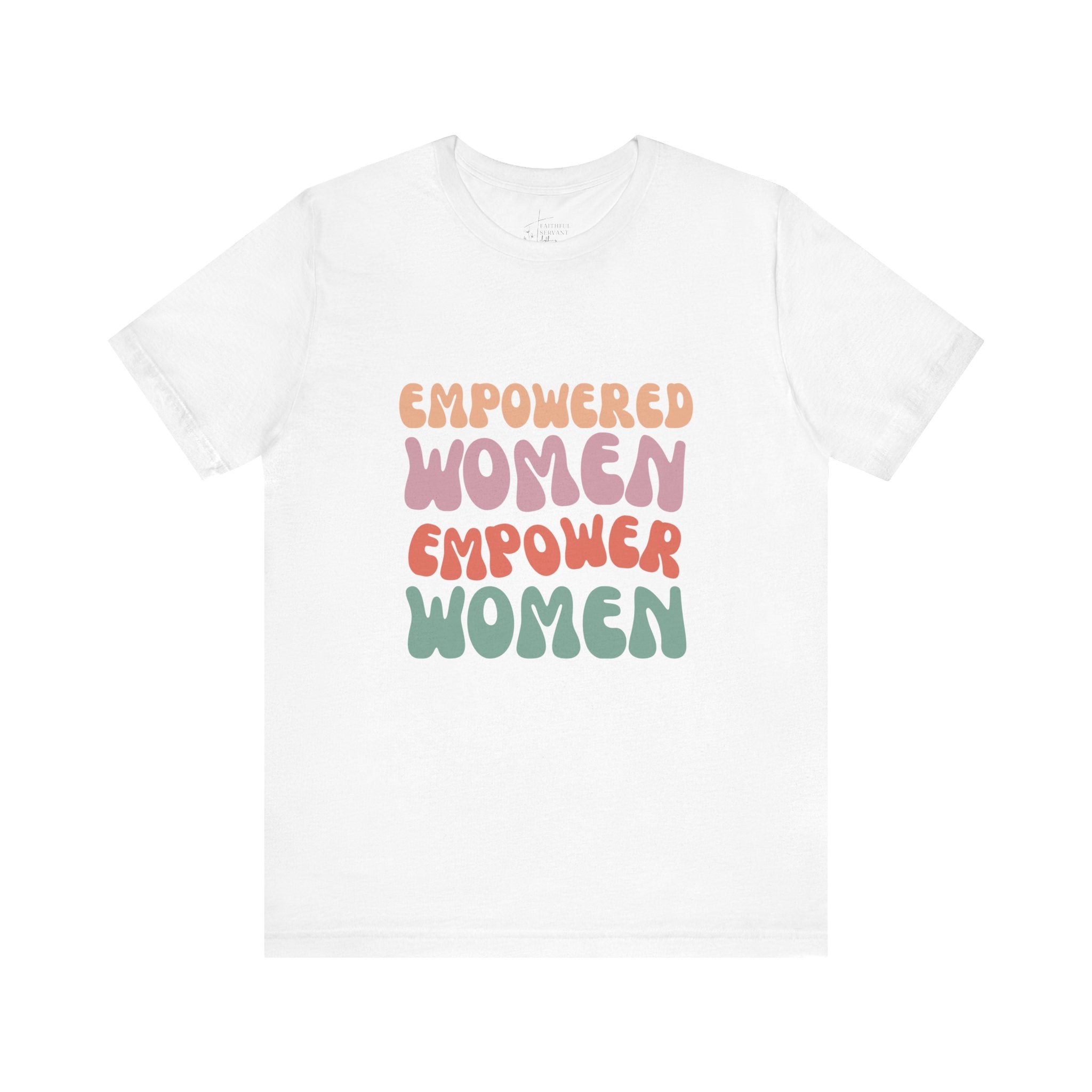 Empowered Women T-Shirt