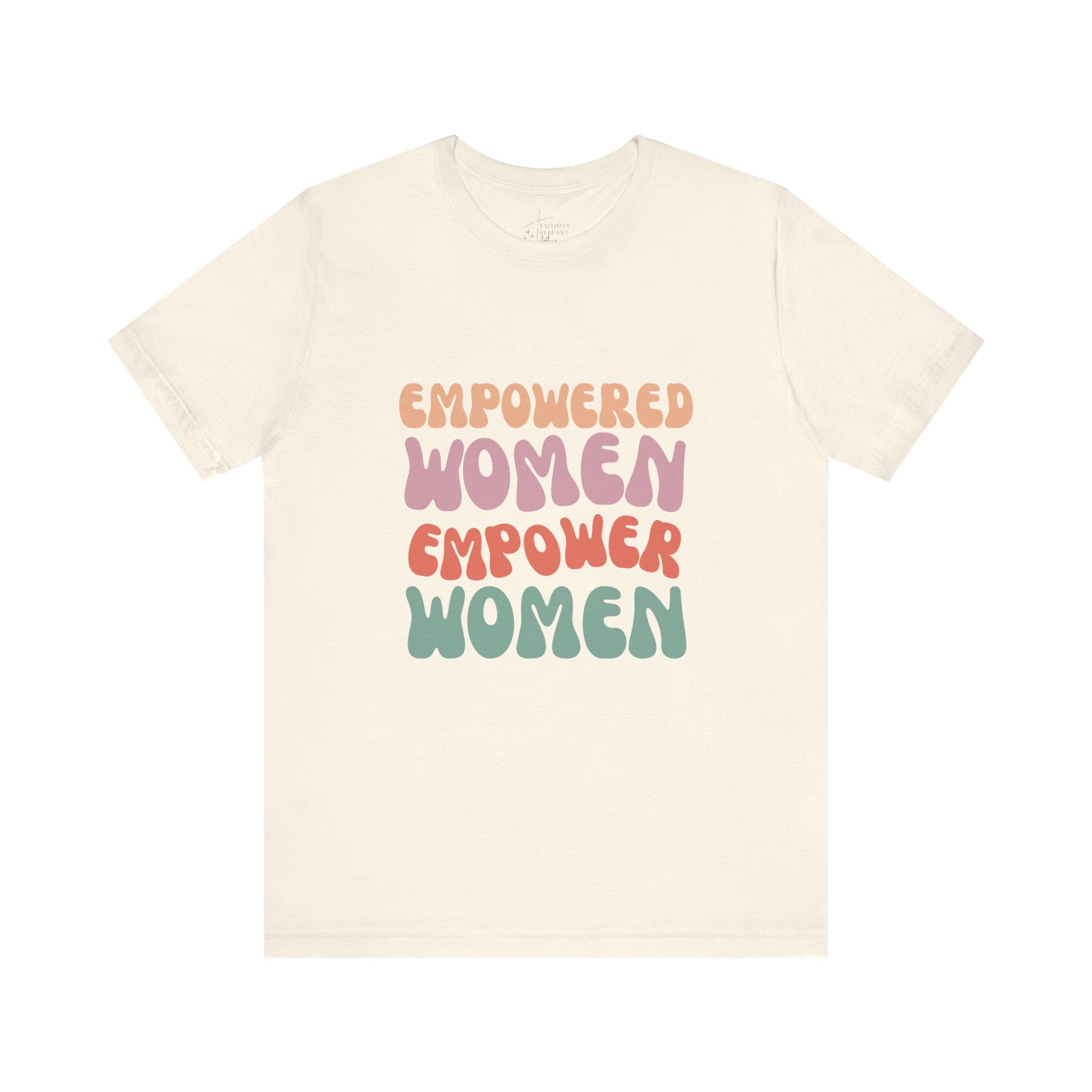 Empowered Women T-Shirt